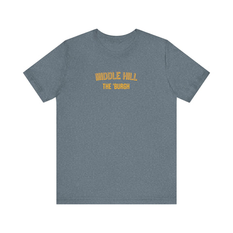 Middle Hill - The Burgh Neighborhood Series - Unisex Jersey Short Sleeve Tee T-Shirt - YinzerShop
