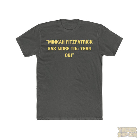 Minkah Fitzpatrick has more TDs than OBJ T-Shirt T-Shirt Printify Solid Heavy Metal L 