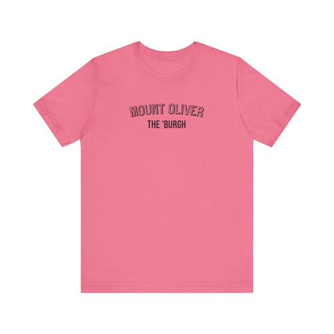 Mount Oliver - The Burgh Neighborhood Series - Unisex Jersey Short Sleeve Tee T-Shirt - YinzerShop