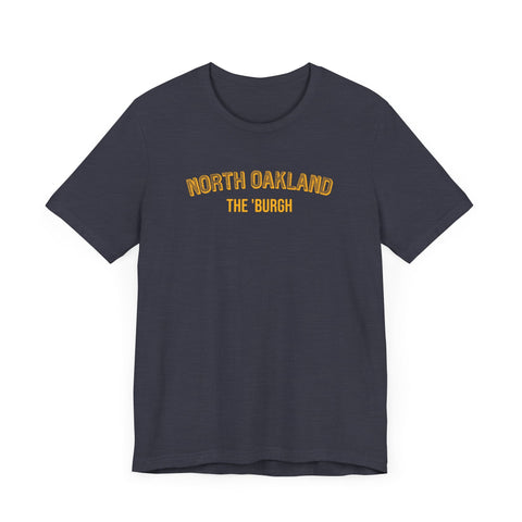 North Oakland - The Burgh Neighborhood Series - Unisex Jersey Short Sleeve Tee T-Shirt - YinzerShop