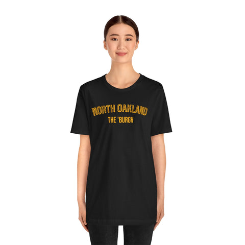 North Oakland - The Burgh Neighborhood Series - Unisex Jersey Short Sleeve Tee T-Shirt - YinzerShop