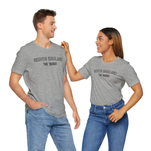 North Oakland - The Burgh Neighborhood Series - Unisex Jersey Short Sleeve Tee T-Shirt - YinzerShop