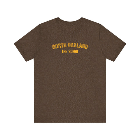 North Oakland - The Burgh Neighborhood Series - Unisex Jersey Short Sleeve Tee T-Shirt - YinzerShop