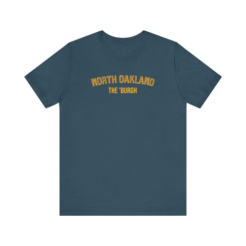North Oakland - The Burgh Neighborhood Series - Unisex Jersey Short Sleeve Tee T-Shirt - YinzerShop