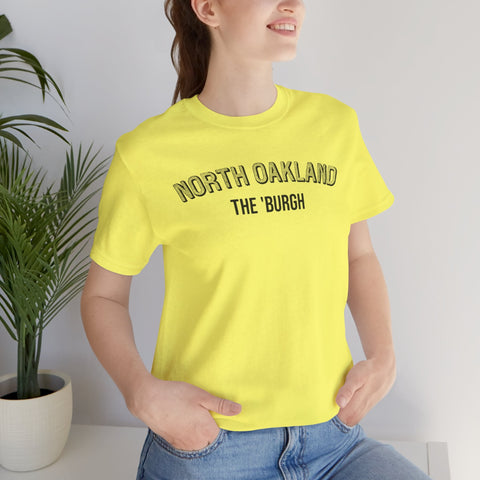 North Oakland - The Burgh Neighborhood Series - Unisex Jersey Short Sleeve Tee T-Shirt - YinzerShop