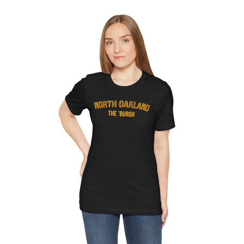North Oakland - The Burgh Neighborhood Series - Unisex Jersey Short Sleeve Tee T-Shirt - YinzerShop