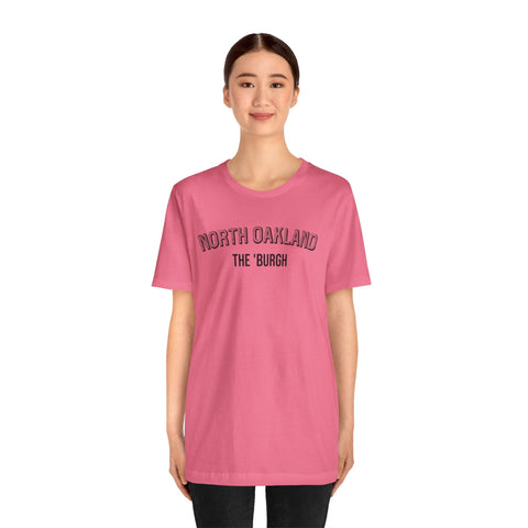 North Oakland - The Burgh Neighborhood Series - Unisex Jersey Short Sleeve Tee T-Shirt - YinzerShop