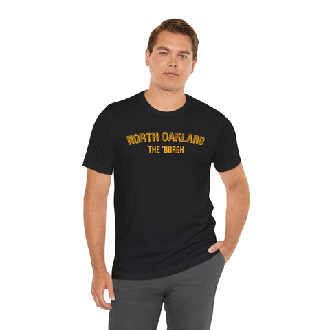 North Oakland - The Burgh Neighborhood Series - Unisex Jersey Short Sleeve Tee T-Shirt - YinzerShop