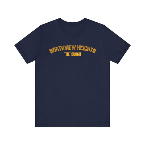 Northview Heights - The Burgh Neighborhood Series - Unisex Jersey Short Sleeve Tee T-Shirt - YinzerShop