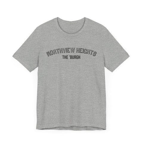 Northview Heights - The Burgh Neighborhood Series - Unisex Jersey Short Sleeve Tee T-Shirt - YinzerShop
