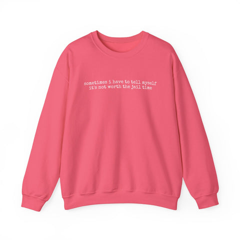 Not Worth Jail Time - Heavy Blend™ Crewneck Sweatshirt Sweatshirt - YinzerShop