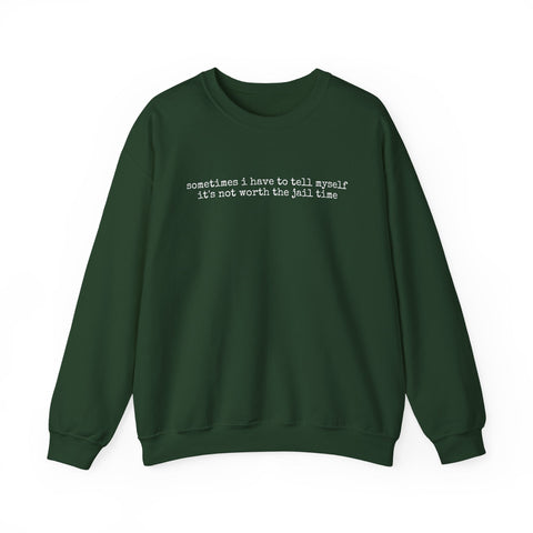 Not Worth Jail Time - Heavy Blend™ Crewneck Sweatshirt Sweatshirt - YinzerShop