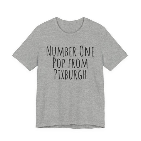 Number One Pop From Pixburgh - Unisex Jersey Short Sleeve Tee T-Shirt - YinzerShop