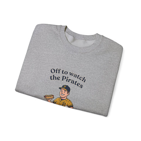 Off to Watch the Pirates Crewneck Sweatshirt Sweatshirt - YinzerShop