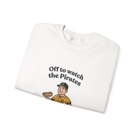 Off to Watch the Pirates Crewneck Sweatshirt Sweatshirt - YinzerShop