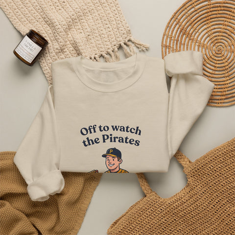 Off to Watch the Pirates Crewneck Sweatshirt Sweatshirt - YinzerShop
