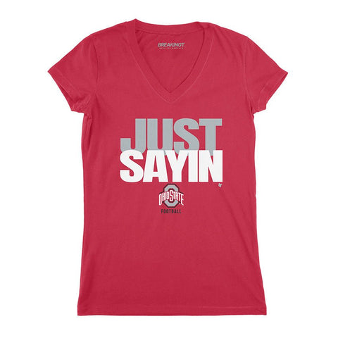 Ohio State Football: Julian Sayin Just Sayin' Ohio State Buckeyes-College Football - YinzerShop