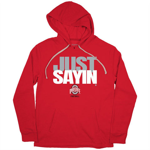 Ohio State Football: Julian Sayin Just Sayin' Ohio State Buckeyes-College Football - YinzerShop