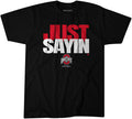 Ohio State Football: Julian Sayin Just Sayin' Ohio State Buckeyes-College Football - YinzerShop