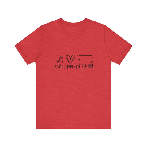 Peace Love Pittsburgh T-Shirt - Unisex bella+canvas 3001 Jersey Short Sleeve Tee T-Shirt - YinzerShop