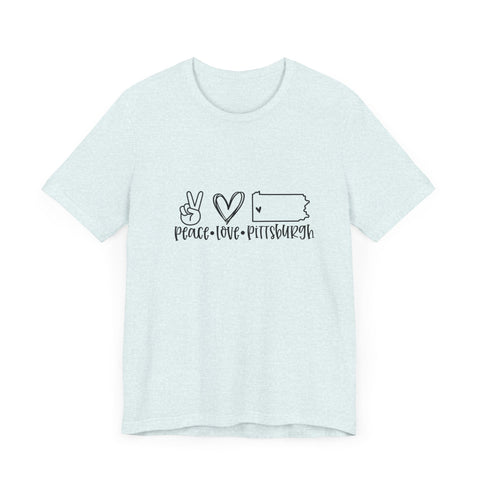 Peace Love Pittsburgh T-Shirt - Unisex bella+canvas 3001 Jersey Short Sleeve Tee T-Shirt - YinzerShop