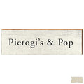 Pierogi's & Pop Wood Sign MillWoodArt   