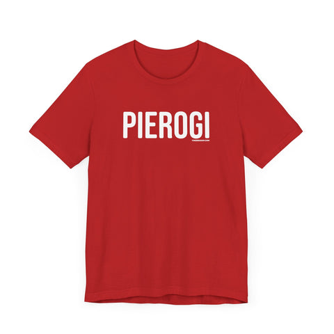 Pierogi T-Shirt - Pittsburgh Shirt | Classic Fitted Tee, Soft Cotton Casual Wear T-Shirt - YinzerShop