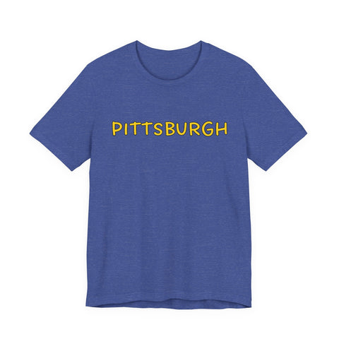 Pittsburgh Bubble Letters - Unisex Jersey Short Sleeve Tee T-Shirt - YinzerShop