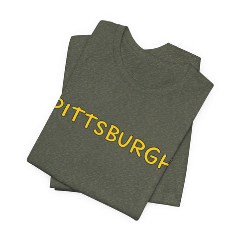 Pittsburgh Bubble Letters - Unisex Jersey Short Sleeve Tee T-Shirt - YinzerShop