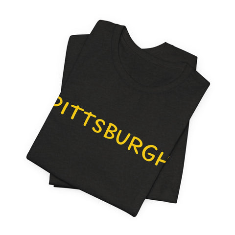 Pittsburgh Bubble Letters - Unisex Jersey Short Sleeve Tee T-Shirt - YinzerShop
