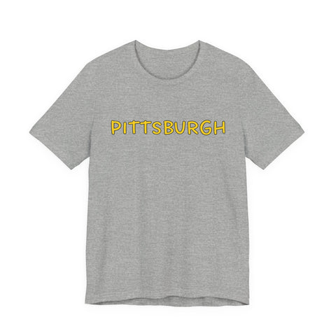 Pittsburgh Bubble Letters - Unisex Jersey Short Sleeve Tee T-Shirt - YinzerShop