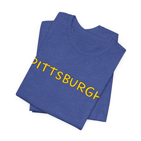 Pittsburgh Bubble Letters - Unisex Jersey Short Sleeve Tee T-Shirt - YinzerShop