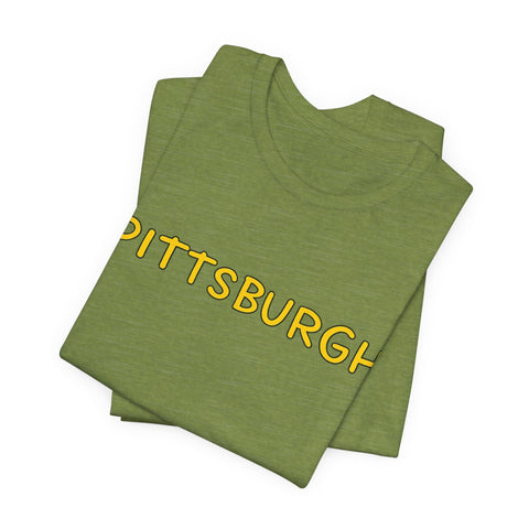 Pittsburgh Bubble Letters - Unisex Jersey Short Sleeve Tee T-Shirt - YinzerShop
