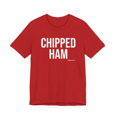 Pittsburgh CHIPPED HAM Short Sleeve T-Shirt T-Shirt - YinzerShop