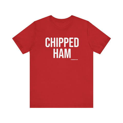 Pittsburgh CHIPPED HAM Short Sleeve T-Shirt T-Shirt - YinzerShop