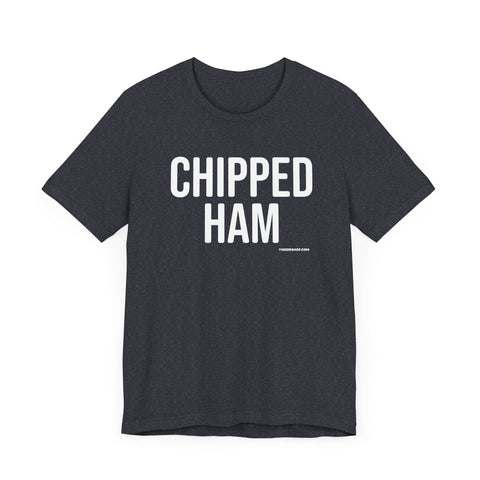 Pittsburgh CHIPPED HAM Short Sleeve T-Shirt T-Shirt - YinzerShop