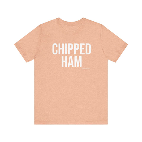 Pittsburgh CHIPPED HAM Short Sleeve T-Shirt T-Shirt - YinzerShop