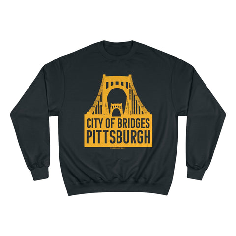 Pittsburgh, City of Bridges - Champion Crewneck Sweatshirt Sweatshirt - YinzerShop