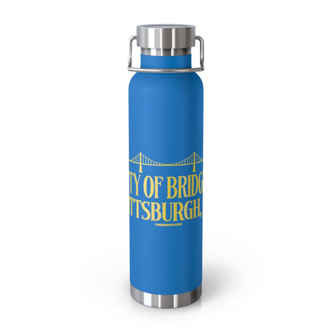 Pittsburgh City of Bridges Copper Vacuum Insulated Bottle, 22oz Mug - YinzerShop