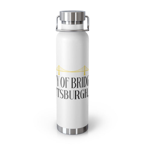Pittsburgh City of Bridges Copper Vacuum Insulated Bottle, 22oz Mug - YinzerShop