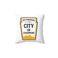 Pittsburgh City of Champions Square Throw Pillow Home Decor Printify 14" × 14"  