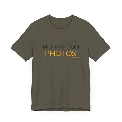 Pittsburgh Dad says this T-Shirt - "No Photos Please" T-Shirt - YinzerShop
