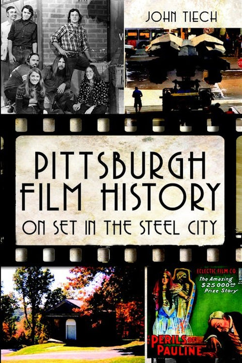 Pittsburgh Film History - Steel City Movies & Iconic Pittsburgh Movie Locations Book - YinzerShop