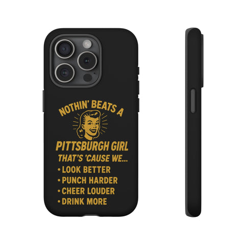 Pittsburgh Girl Phone Case – “Nothin’ Beats a Pittsburgh Girl” Retro Graphic Phone Case - YinzerShop