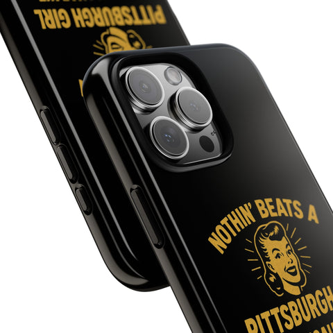 Pittsburgh Girl Phone Case – “Nothin’ Beats a Pittsburgh Girl” Retro Graphic Phone Case - YinzerShop