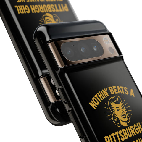 Pittsburgh Girl Phone Case – “Nothin’ Beats a Pittsburgh Girl” Retro Graphic Phone Case - YinzerShop
