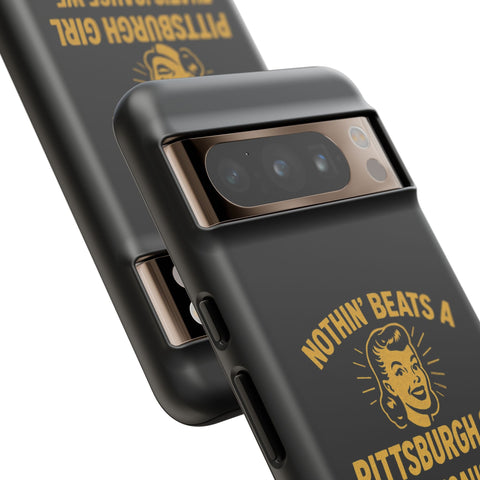 Pittsburgh Girl Phone Case – “Nothin’ Beats a Pittsburgh Girl” Retro Graphic Phone Case - YinzerShop
