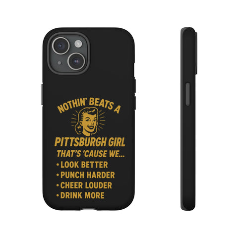 Pittsburgh Girl Phone Case – “Nothin’ Beats a Pittsburgh Girl” Retro Graphic Phone Case - YinzerShop