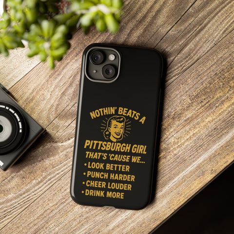 Pittsburgh Girl Phone Case – “Nothin’ Beats a Pittsburgh Girl” Retro Graphic Phone Case - YinzerShop