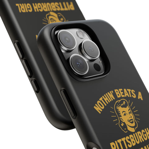 Pittsburgh Girl Phone Case – “Nothin’ Beats a Pittsburgh Girl” Retro Graphic Phone Case - YinzerShop
